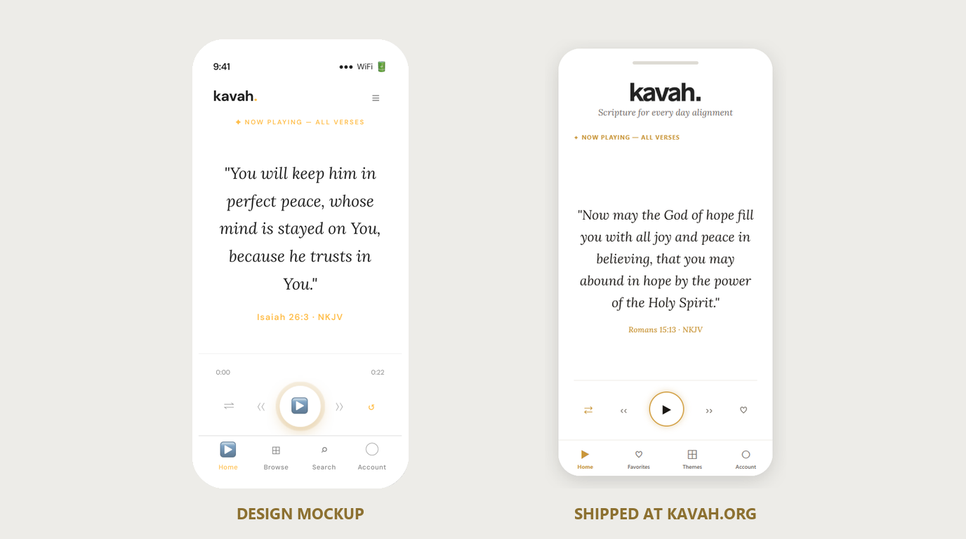 Kavah design mockup beside the shipped Kavah home player
